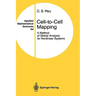 Cell-To-Cell Mapping: A Method of Global Analysis for Nonlinear Systems