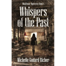 Whispers of the Past