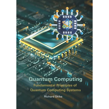 Quantum Computing: Fundamental Principles of Quantum Computing Systems