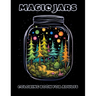 Magic Jars Coloring Book For Adults: Relax, Color, And Escape To The World Of Jars