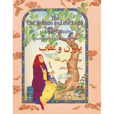 The Old Woman and the Eagle: English-Dari Edition