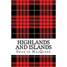 Highlands and Islands: Twenty five Tunes for the Bagpipes and Practice Chanter