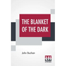 The Blanket Of The Dark