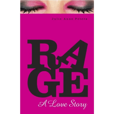 Rage: A Love Story