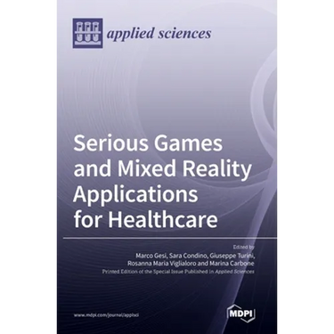 Serious Games and Mixed Reality Applications for Healthcare