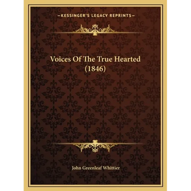 Voices Of The True Hearted (1846)
