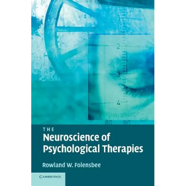The Neuroscience of Psychological Therapies