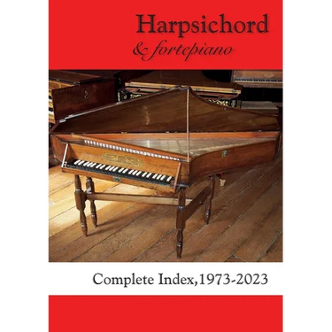 Harpsichord & fortepiano COMPLETE INDEX, 1973-2023