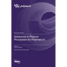Advances in Plasma Processes for Polymers II