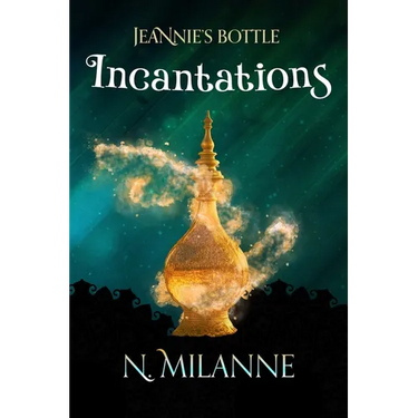 Jeannie's Bottle, Incantations