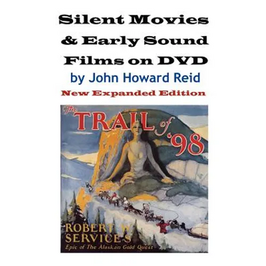 Silent Movies & Early Sound Films on DVD: New Expanded Edition