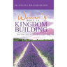 Women's Role in Kingdom Building: Do You Know Your Role?