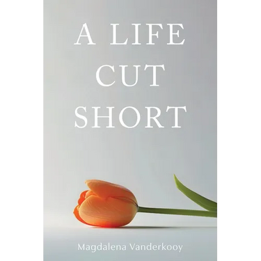 A Life Cut Short