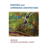 Rhetoric and Experience Architecture