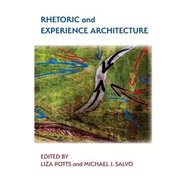 Rhetoric and Experience Architecture