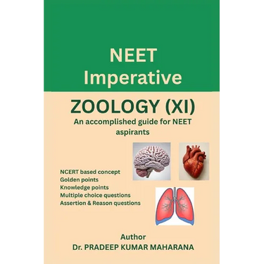 NEET Imperative ZOOLOGY (XI): An accomplished guide for NEET aspirants