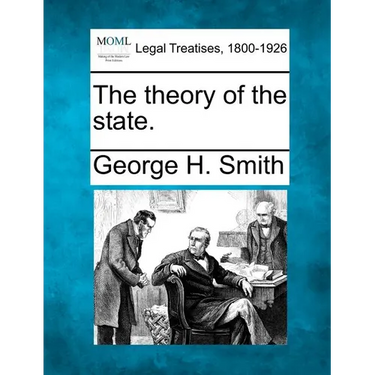 The Theory of the State.