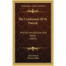 The Confession Of St. Patrick: With An Introduction And Notes (1853)