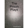The Prison Plays