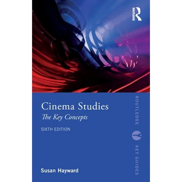Cinema Studies: The Key Concepts