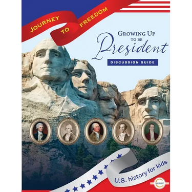 Growing Up to Be President Discussion Guide
