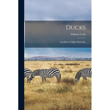 Ducks: And how to Make Them Pay
