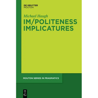 Im/Politeness Implicatures