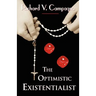 The Optimistic Existentialist