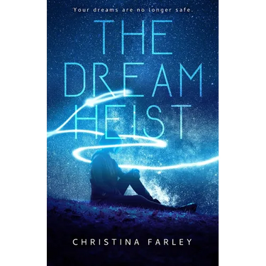 The Dream Heist