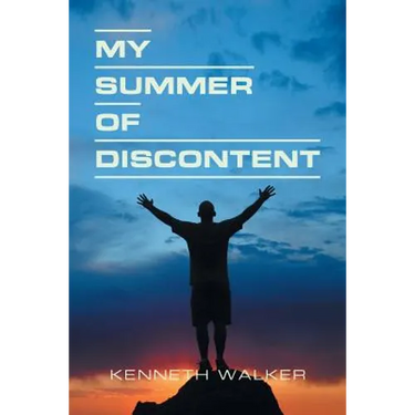 My Summer of Discontent