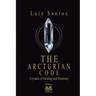 The Arcturian Code - Crystals of Healing and Harmony