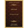 Aula Lucis: The House of Light