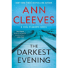 The Darkest Evening: A Vera Stanhope Novel