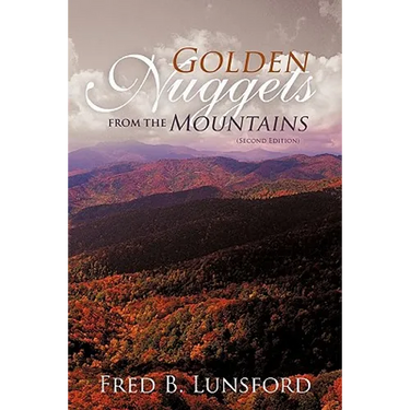 Golden Nuggets from the Mountains: (Second Edition)