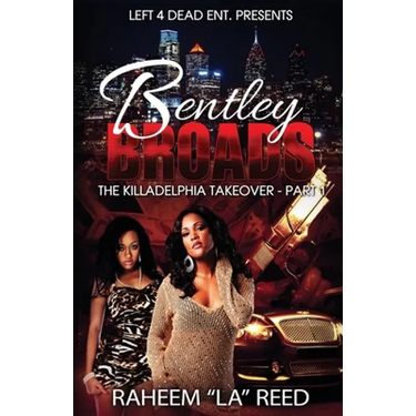 Bentley Broads: The Killadelphia Take Over