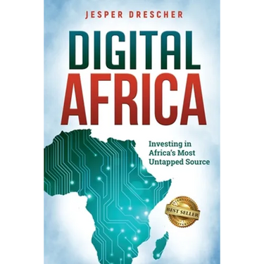 Digital Africa: Investing in Africa's Most Untapped Source