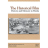 The Historical Film: History and Memory in Media