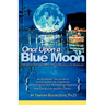 Once Upon a Blue Moon