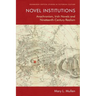 Novel Institutions: Anachronism, Irish Novels and Nineteenth-Century Realism