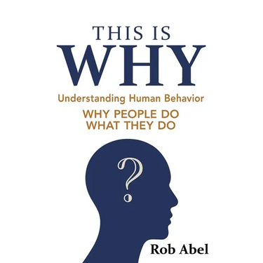 This Is WHY: Understanding Human Behavior