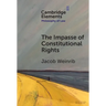 The Impasse of Constitutional Rights