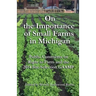 On the Importance of Small Farms in Michigan: Public Comments on Right to Farm and the 2014 Site Selection GAAMP