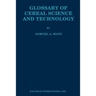 Glossary of Cereal Science and Technology