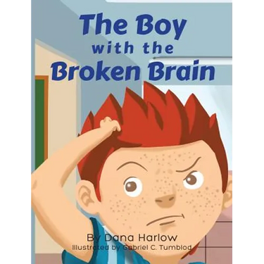 The Boy with The Broken Brain