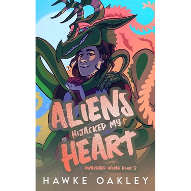 Aliens Hijacked My Heart