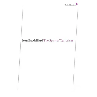 The Spirit of Terrorism: And Other Essays