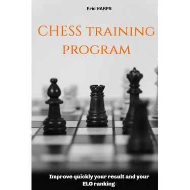 Chess training program: Improve quickly your result and your ELO ranking