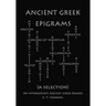 Ancient Greek Epigrams (A Selection)