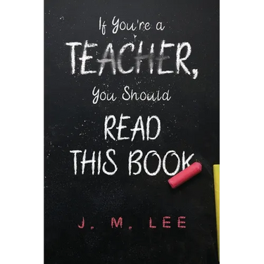 If You're a Teacher, You Should Read This Book