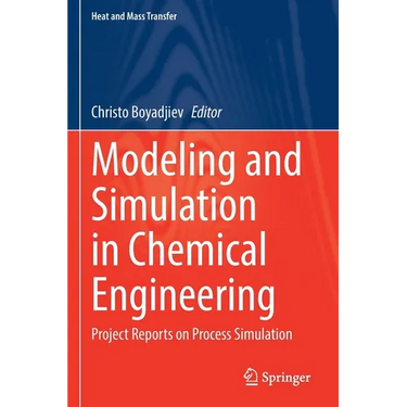 Modeling and Simulation in Chemical Engineering: Project Reports on Process Simulation